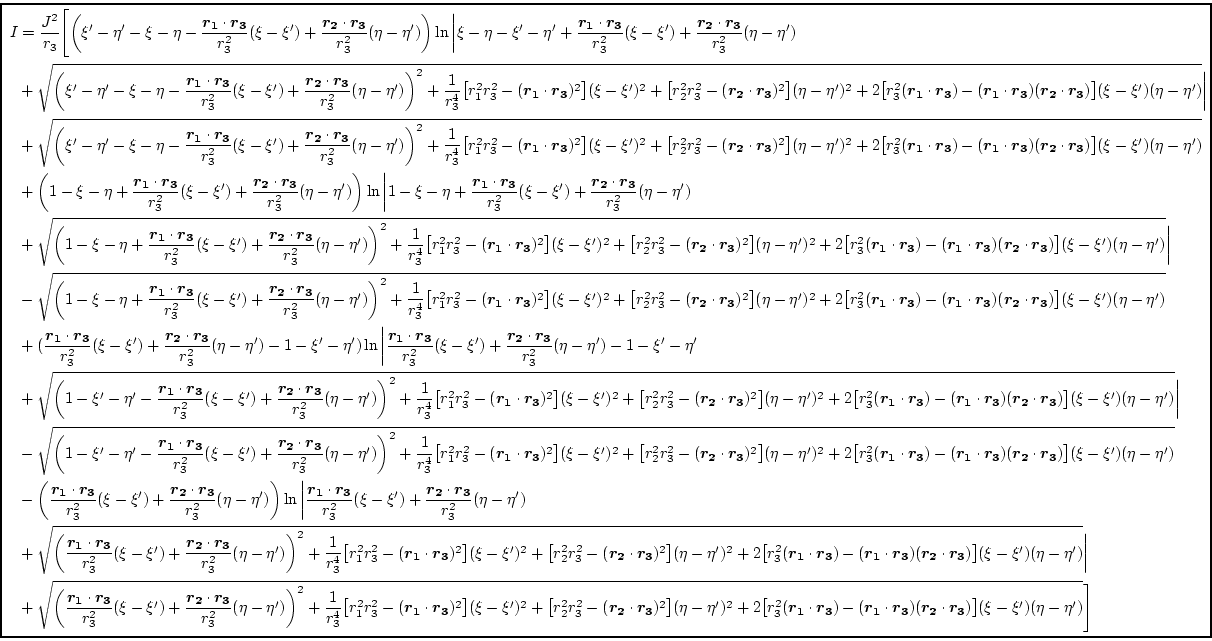 \centering
% rotatebox[origin=tl,x=0mm,y=0mm]\{90\}
{\fbox{
\begin{minipage}{1.1...
...tstyle r_3$}})\big](\xi-\xi')(\eta-\eta')}\Bigg]
\end{align*}}
\end{minipage}}}