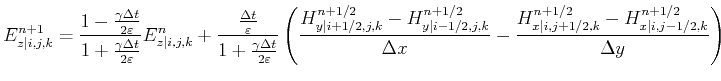 $\displaystyle E_{z\vert i,j,k}^{n+1} = \frac{1-\frac{\gamma \Delta t}{2 \vareps...
...H_{x\vert i,j+1/2,k}^{n+1/2} -H_{x\vert i,j-1/2,k}^{n+1/2} }{\Delta y} \right )$