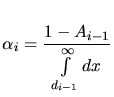 $\displaystyle \alpha_i = \frac{1-A_{i-1}}{\int\limits_{d_{i-1}}^{\infty} dx}$