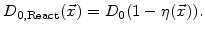$\displaystyle D_{0,\mathrm{React}}(\vec{x})= D_0(1-\eta(\vec{x})).$