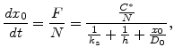$\displaystyle \frac{dx_0}{dt}=\frac{F}{N}=\frac{\frac{C^*}{N}}{\frac{1}{k_s}+\frac{1}{h}+\frac{x_0}{D_0}},$