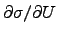 $ {\partial{{\sigma}}}/{\partial{{U}}}$