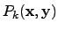 $ P_k({\mathbf{{x}}},{\mathbf{{y}}})$