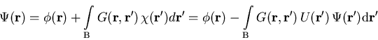 \begin{displaymath}
\Psi(\vec{r})=\phi (\vec{r})+\int G (\vec{r},\vec{r'})\,\chi...
 ...r},\vec{r'})\,U(\vec{r'} )\,\Psi(\vec{r'}) {\mathrm d}\vec{r'}
\end{displaymath}