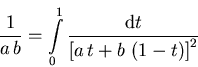 \begin{displaymath}\frac{1}{a\, b} = \int\limits_{0}^{1} \frac{{\mathrm d}t }{\left[ a\,t +b\, \left( 1-t \right) \right]^2}\end{displaymath}