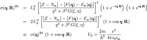 \begin{eqnarray}\sigma (\vec{q},\vec{R})^{\mathrm{B1}} & =& U_{0}^2 \,\left[ ... ...{2m}{\hbar^2}\,\frac{e^2}{4\pi\epsilon_{0}\epsilon_{\mathrm{sc}}}\end{eqnarray}