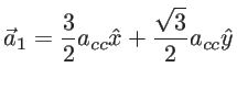 $\displaystyle \vec{a}_1=\frac{3}{2}a_{cc}\hat{x}+\frac{\sqrt{3}}{2}a_{cc}\hat{y}$