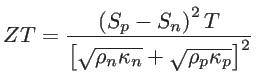 $\displaystyle ZT=\frac{\left( S_p-S_n\right)^2T}{\left[ \sqrt{\rho_n\kappa_n}+\sqrt{\rho_p\kappa_p} \right ]^2}$