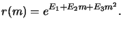 $\displaystyle r(m) = e^{E_1 + E_2m + E_3m^2}.$