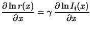 $\displaystyle \frac{\partial \ln r(x)}{\partial x} = \gamma \,\frac{\partial \ln I_i(x)}{\partial x}$