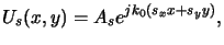 $\displaystyle U_s(x,y) = A_s e^{jk_0(s_xx+s_yy)},$