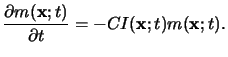 $\displaystyle \frac{\partial m(\mathbf{x};t)}{\partial t} = -C I(\mathbf{x};t) m(\mathbf{x};t).$