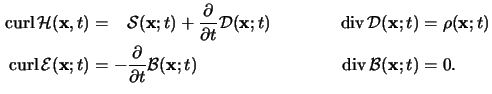 $\displaystyle \begin{alignedat}{2}\operatorname{curl}\mathcal{H}(\mathbf{x},t) ...
...) &\quad\qquad \operatorname{div}\mathcal{B}(\mathbf{x};t) &= 0.\end{alignedat}$
