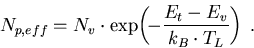 \begin{eqnarray}
N_{p,eff}= N_v\cdot\exp\!\left(\!-\frac{E_t-E_v}{k_B\cdot T_L}\right)\; .
\end{eqnarray}