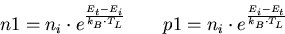\begin{eqnarray}
n1=n_i\cdot e^{\frac{E_t-E_i}{k_B\cdot T_L}}\qquad p1=n_i\cdot e^{\frac{E_i-E_t}{k_B\cdot T_L}}
\end{eqnarray}