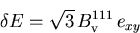 \begin{displaymath}
\delta E= \sqrt{3}\,B_{\mathrm{v}}^{111}\,e_{xy}
\end{displaymath}