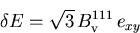 \begin{displaymath}
 \delta E= \sqrt{3}\,B_{\mathrm{v}}^{111}\,e_{xy}
\end{displaymath}