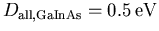 $D_{\mathrm{all,GaInAs}}=0.5\,\mathrm{eV}$