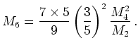 $\displaystyle M_6 = \frac{7 \times 5}{9} \left(\frac{3}{5}\right)^2 \frac{M_4^2}{M_2}   .$