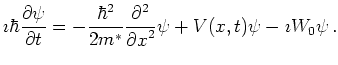 $\displaystyle \imath \hbar \frac{\partial \psi}{\partial t} = - \frac{\hbar^2}{...
...} \frac{{\partial}^2}{{\partial x}^2} \psi + V(x,t) \psi - \imath W_0 \psi   .$