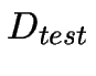 $D_{test}$