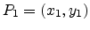 $ P_1=(x_1,y_1)$
