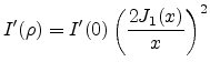 $\displaystyle I'(\rho) = I'(0) \left(\frac{2J_1(x)}{x}\right)^2$
