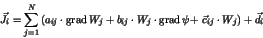 \begin{displaymath}
\vec{J}_i = \sum_{j=1}^{N} \left( a_{ij} \cdot \mathop{\rm g...
... + \right.
\left. \vec{c}_{ij} \cdot W_j \right) + \vec{d}_i
\end{displaymath}