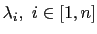 $ \lambda_i, i\in[1,n]$