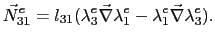 $\displaystyle \vec{N}^e_{31} = l_{31}(\lambda^e_3\vec{\nabla}\lambda^e_1 - \lambda^e_1\vec{\nabla}\lambda^e_3).$