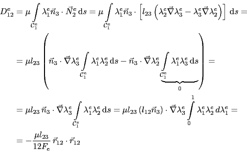 \begin{displaymath}\begin{split}D_{12}^e & = \mu\int_{\mathcal{C}^e_1}\lambda_1^...
...{\mu{}l_{23}}{12F_e} \vec{r}_{12}\cdot\vec{r}_{12} \end{split}\end{displaymath}