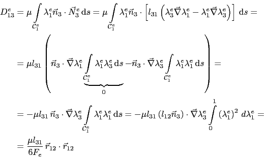 \begin{displaymath}\begin{split}D_{13}^e & = \mu\int_{\mathcal{C}^e_1}\lambda_1^...
...c{\mu{}l_{31}}{6F_e} \vec{r}_{12}\cdot\vec{r}_{12} \end{split}\end{displaymath}
