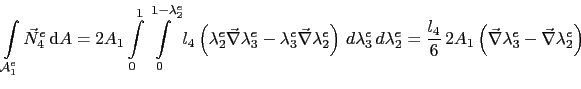 $\displaystyle \int_{\mathcal{A}^e_1}\vec{N}^e_4 \mathrm{d}A = 2A_1\int_0^1\int...
...rac{l_4}{6} 2A_1\left(\vec{\nabla}\lambda^e_3 - \vec{\nabla}\lambda^e_2\right)$