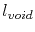 $ l_{void}$