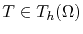 $ T\in T_h(\symDomain)$