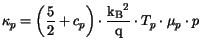 $\displaystyle \kappa_p = \left(\frac{5}{2} + c_p\right)\cdot\frac{\mathrm{k_B}^2}{\mathrm{q}}
\cdot T_p\cdot \mu_p\cdot p$