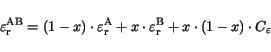 \begin{displaymath}
\varepsilon_{\mathrm{r}}^{\mathrm{AB}} = \left(1-x\right)\cd...
...r}}^{\mathrm{B}}
+ x\cdot\left(1-x\right)\cdot C_\varepsilon
\end{displaymath}