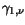 $\gamma_{1,\nu}$
