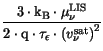 $\displaystyle \frac{3\cdot \mathrm{k_B}\cdot \mu^{\mathrm{LIS}}_{\nu}}{2\cdot \mathrm{q}\cdot
\tau_{\epsilon} \cdot \left(v^{\mathrm{sat}}_{\nu}\right)^2}$