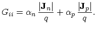$\displaystyle G_{ii} = \alpha_n\, \frac{\vert\mathbf{J}_n\vert}{q} + \alpha_p\, \frac{\vert\mathbf{J}_p\vert}{q}.$