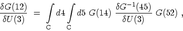 \begin{displaymath}\begin{array}{l}\displaystyle \frac{\delta G(12)}{\delta U(3)...
... \ \frac{\delta G^{-1}(45)}{\delta U(3)}\ G(52) \ , \end{array}\end{displaymath}