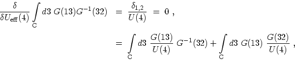 \begin{displaymath}\begin{array}{ll}\displaystyle \frac{\delta}{\delta U_\mathrm...
...+ \int_\mathrm{C} d3\ G(13)\ \frac{G(32)}{U(4)} \ , \end{array}\end{displaymath}