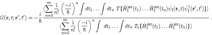 \begin{displaymath}\begin{array}{l}
 \displaystyle G({\bf {r}},t;{\bf {r'}},t') ...
...t{H}^\mathrm{int}_\mathrm{I}(t_{n})\} \rangle} \ .
 \end{array}\end{displaymath}