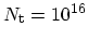 $ N_\mathrm{t}={10}^{16}$