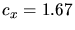 $c_x=1.67$