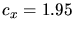 $c_x=1.95$