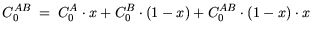 $\displaystyle C_0^{AB} =  C_0^A \cdot x + C_0^B \cdot (1-x) + C_0^{AB} \cdot (1-x)\cdot x  $