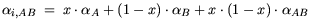 $\displaystyle \centering\alpha_{i,AB} = x \cdot \alpha_A + (1-x) \cdot \alpha_B + x \cdot (1-x) \cdot \alpha_{AB}$