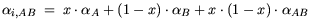 $\displaystyle \centering\alpha_{i,AB} = x \cdot \alpha_A + (1-x) \cdot \alpha_B + x \cdot (1-x) \cdot \alpha_{AB}$