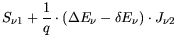 $\displaystyle S_{\nu1}- \frac{1}{q} \cdot (\Delta E_\nu-\delta E_\nu ) \cdot J_{\nu2}$